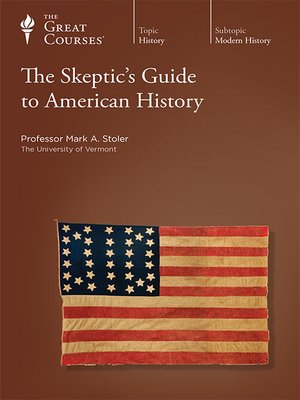 cover image of The Skeptic's Guide to American History